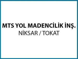 MTS Yol Madencilik – Niksar / TOKAT
